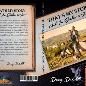 That’s My Story, and I’m Stickin’ to It